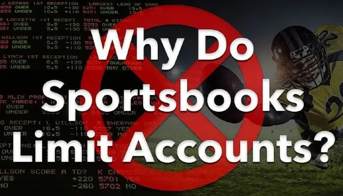 top reasons sportsbooks limit pl 1