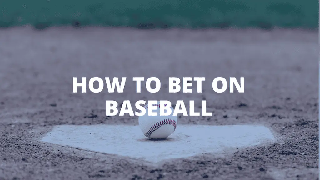 How To Bet on Baseball 1 768x432 1 1