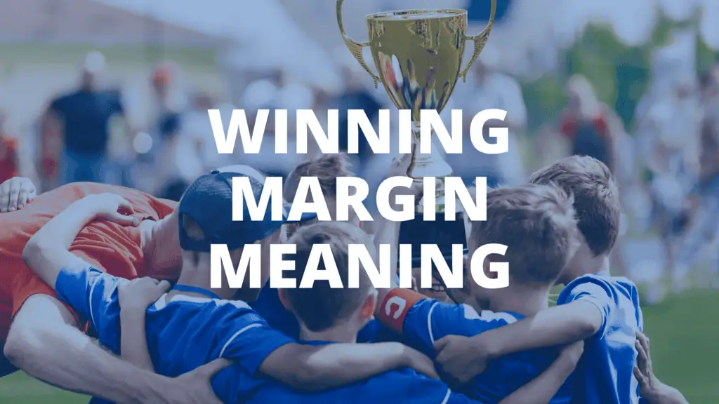 A group of young soccer players celebrate a victory, huddled together with a trophy, overlaid with the text "Winning Margin Meaning."