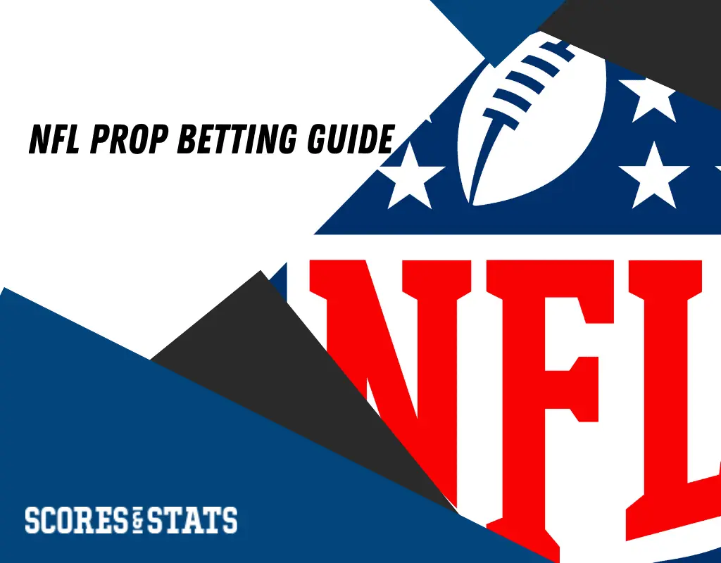 NFL Prop Betting Guide