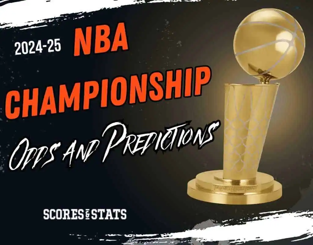 2024-25 NBA Championship Odds and Predictions