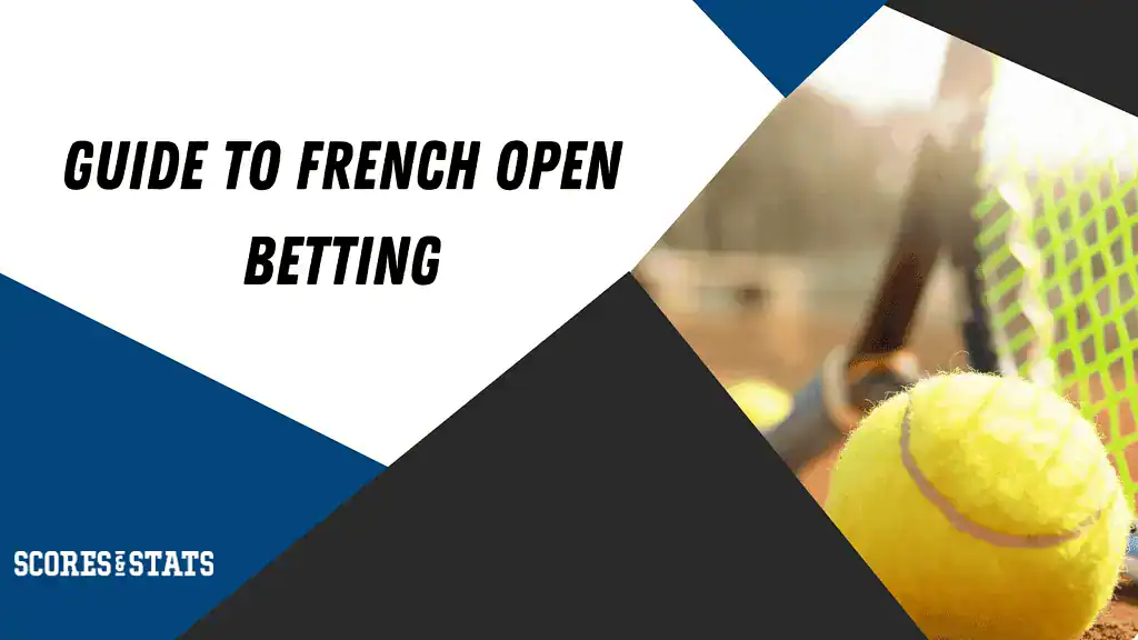 Tennis Betting guide French