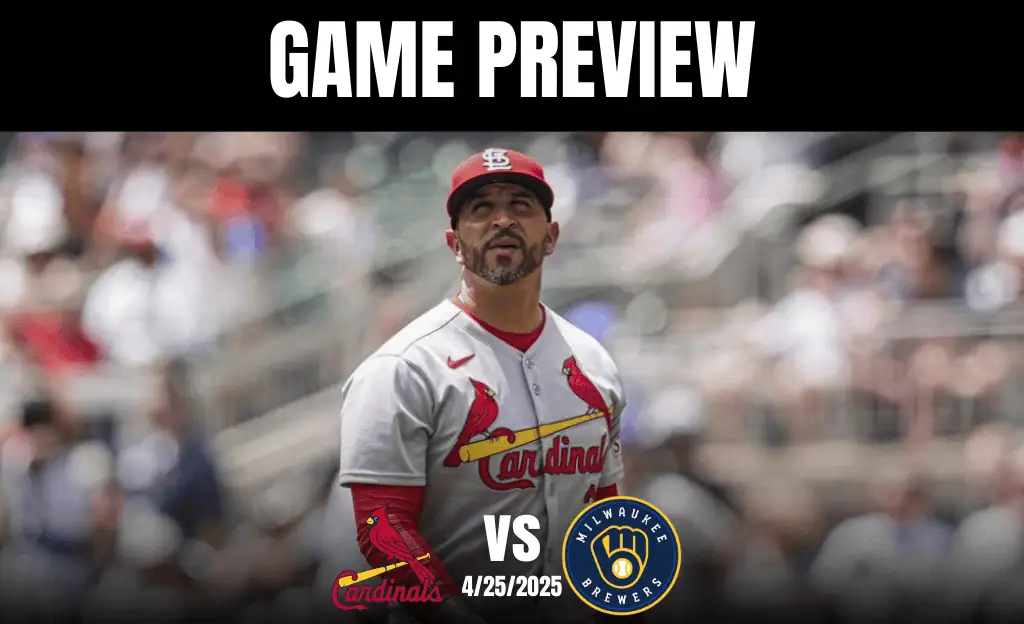Game preview graphic featuring the St. Louis Cardinals logo, Milwaukee Brewers logo, and the date 4/25/2025 at a baseball stadium.