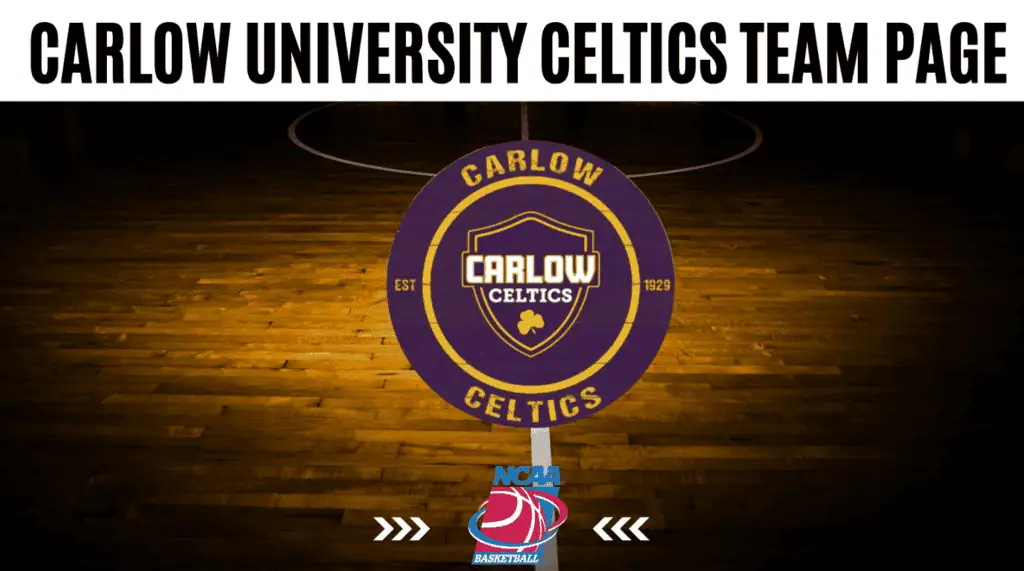 Carlow university Celtics Team Page