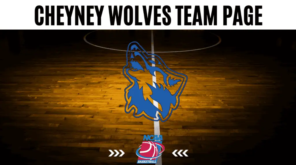 Cheyney Wolves stats, schedule, and betting odds overview