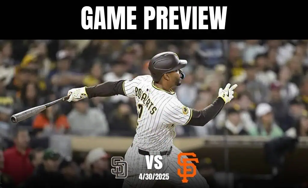 Padres vs Giants April 30th