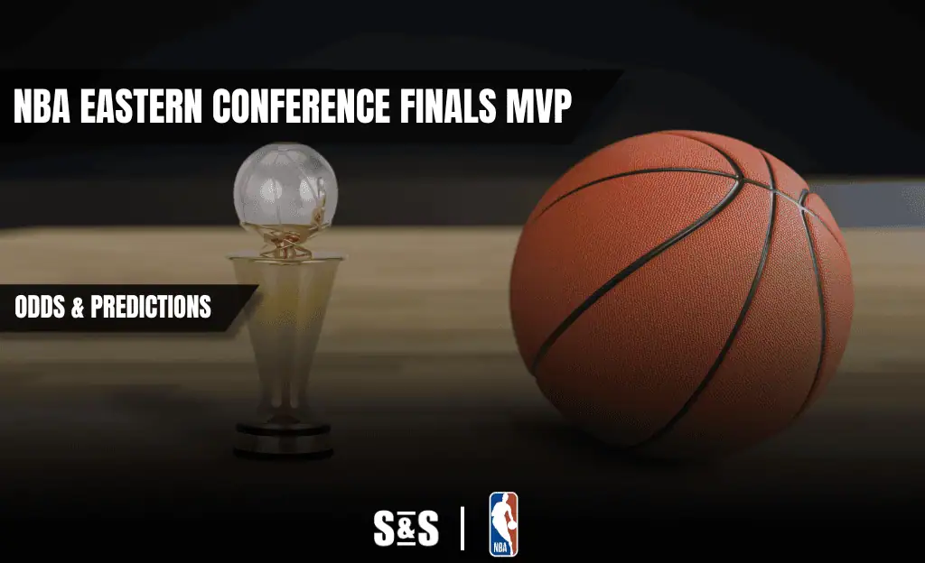 Image featuring an NBA trophy and basketball with text: "NBA Eastern Conference Finals MVP - Odds & Predictions."