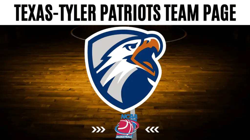 Texas-Tyler Patriots stats, schedule, and betting odds overview